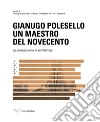 Gianugo Polesello. Un maestro del Novecento. La composizione in architettura libro