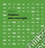 Fabbrica della meraviglia libro