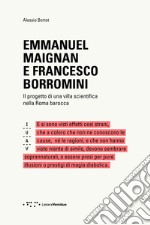 Emmanuel Maignan e Francesco Borromini. Il progetto di una villa scientifca nella Roma barocca