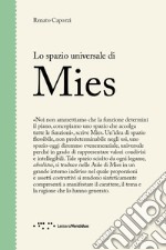 Lo spazio universale di Mies libro