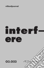 Interfere. Villardjournal (2023). Vol. 3 libro