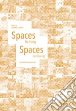 Spaces for living-Spaces for sharing libro