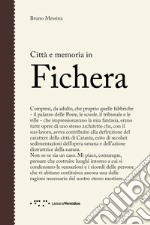 Città e memoria in Fichera