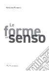 Le forme e il senso libro