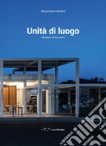 Unità di luogo-Measure of the place. Ediz. bilingue libro