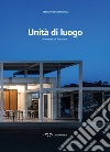 Unità di luogo-Measure of the place. Ediz. bilingue libro