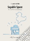 Sayable Space. Narrative Practices in Architecture libro di Corbellini Giovanni