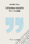 Letteratura esecutiva. Cultura urbana e progetto libro di Clemente Antonio Alberto