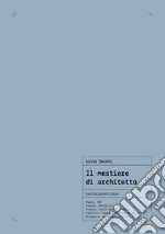 Il mestiere di architetto libro