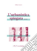 L'urbanistica spiegata...