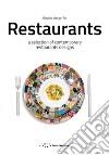 Graphic design for restaurants. A selection of contemporary restaurants designs. Ediz. illustrata libro