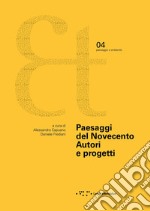 Paesaggi del novecento. Autori e progetti libro