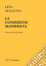 La condizione manierista libro