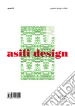 Asili design. Ediz. illustrata libro