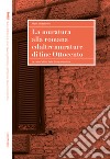 La muratura alla romana ed altre murature di fine Ottocento. La casa d'affitto della Roma umbertina libro