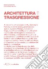 Architettura e trasgressione libro di D'Urso Sebastiano Nicolosi Grazia Maria