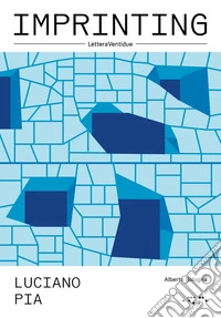 Luciano Pia. Ediz. illustrata