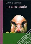 ... E altre storie libro