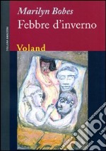 Febbre d'inverno libro