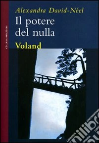 Il potere del nulla