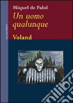 Un Uomo qualunque libro