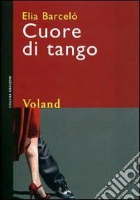Cuore di tango libro
