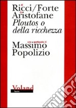 Ploutos o della ricchezza libro