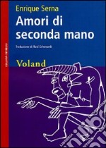 Amori di seconda mano libro