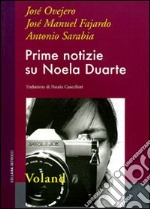 Prime notizie su Noela Duarte libro