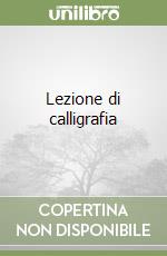 Lezione di calligrafia libro