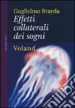 Effetti collaterali dei sogni libro