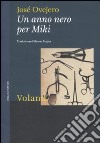 Un anno nero per Miki libro di Ovejero José