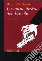 La mano destra del diavolo libro