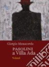 Pasolini a Villa Ada libro