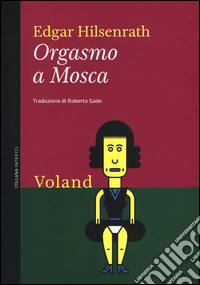 Orgasmo a Mosca
