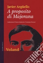 A proposito di Majorana libro