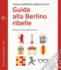 Guida alla Berlino ribelle