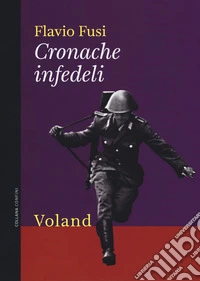 Cronache infedeli