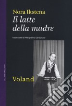 Il latte della madre libro