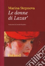 Le donne di Lazar' libro