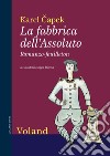 La fabbrica dell'Assoluto libro