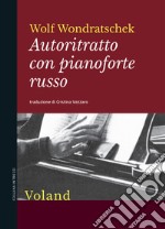 Autoritratto con pianoforte russo libro