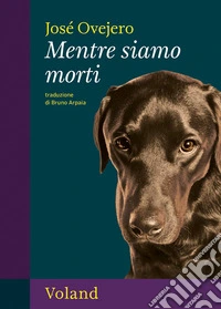 Mentre siamo morti libro