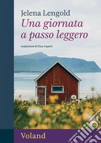 Una giornata a passo leggero libro