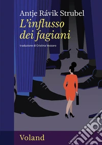 L'influsso dei fagiani libro