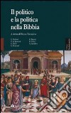 Il politico e la politica nella Bibbia libro di Tarantino B. (cur.)