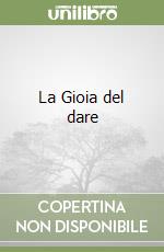 La Gioia del dare libro