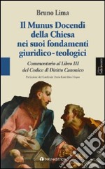 Munus docendi della Chiesa nei suoi fondamenti giuridico-teologici libro