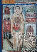 I Monasteri del deserto di Scete libro