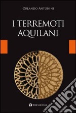 I terremoti aquilani